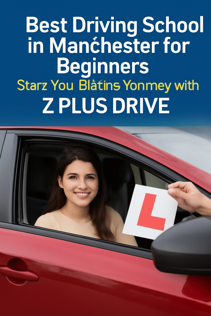 Driving School in Manchester for Beginners
