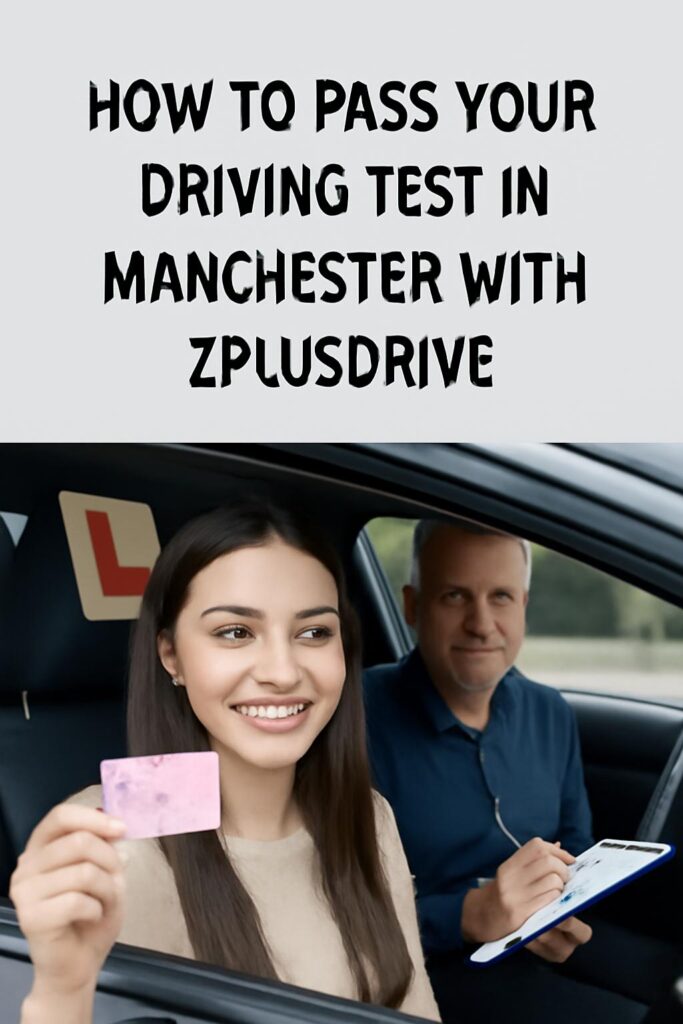 Pass Your Driving Test in Manchester